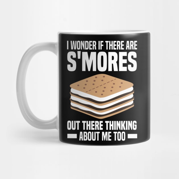 I Wonder If There Are Smores Out There Thinking About Me Too by rhazi mode plagget